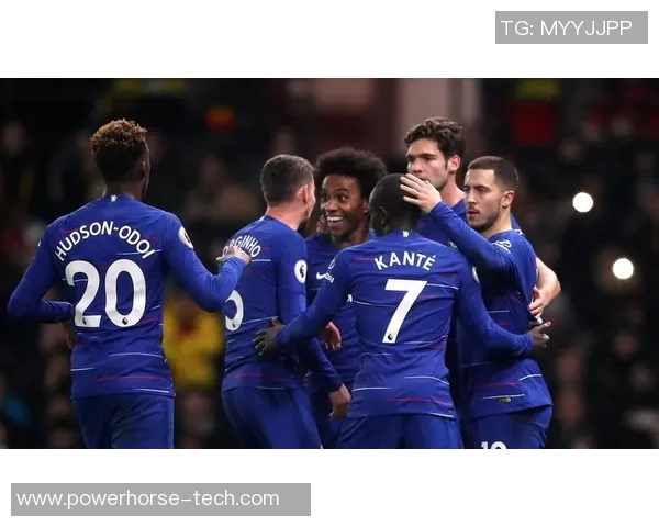 切尔西主场迎战沃特福德全力争胜的精彩对决分析